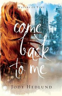 Cover image for Come Back to Me