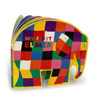 Cover image for My First Elmer: Shaped Board Book