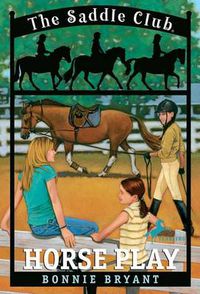 Cover image for Saddle Club 7: Horse Play