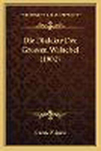 Cover image for Die Dialekte Der Grossen Walachei (1902)