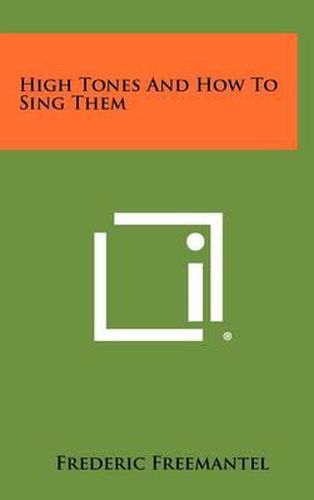 Cover image for High Tones and How to Sing Them