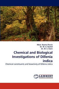 Cover image for Chemical and Biological Investigations of Dillenia indica