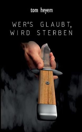 Cover image for Wer's glaubt, wird sterben