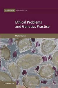 Cover image for Ethical Problems and Genetics Practice