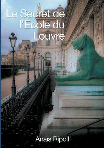 Le Secret de l'Ecole du Louvre