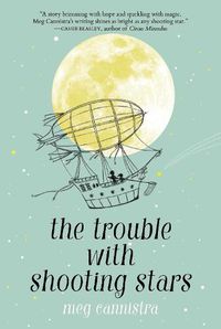 Cover image for The Trouble with Shooting Stars