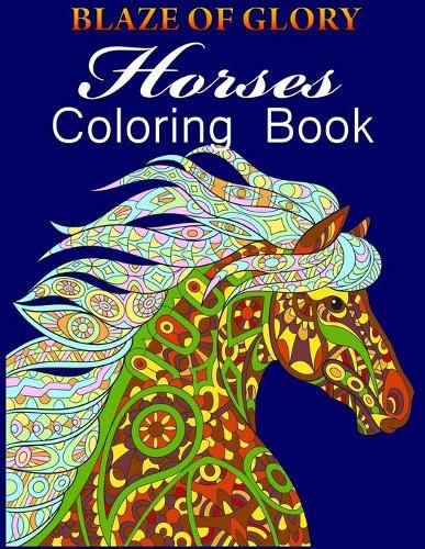 Cover image for Blaze of Glory Horses Coloring Book