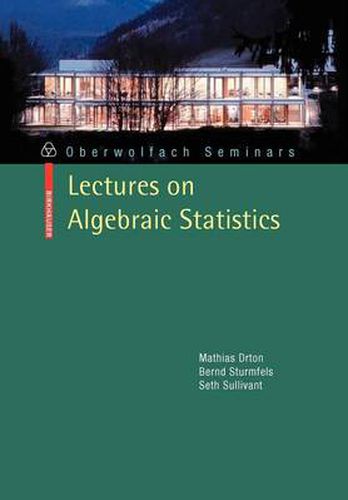 Cover image for Lectures on Algebraic Statistics