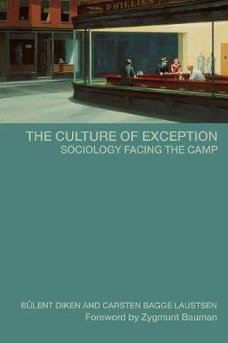 Cover image for The Culture of Exception: Sociology Facing the Camp