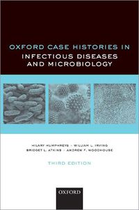 Cover image for Oxford Case Histories in Infectious Diseases and Microbiology