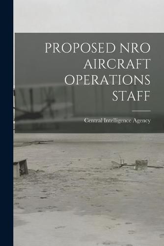 Cover image for Proposed Nro Aircraft Operations Staff
