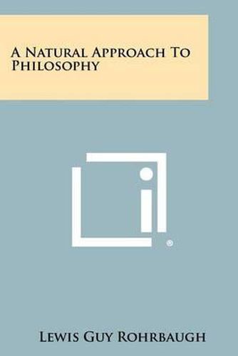 Cover image for A Natural Approach to Philosophy