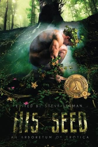 Cover image for His Seed: An Arboretum of Erotica