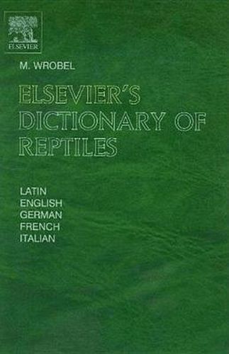 Elsevier's Dictionary of Reptiles