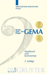 Cover image for Recht Und Praxis Der Gema: Handbuch Und Kommentar