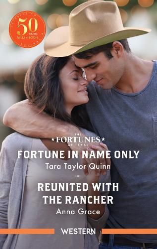 Fortune In Name Only/Reunited With The Rancher