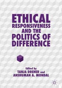 Cover image for Ethical Responsiveness and the Politics of Difference