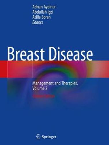 Cover image for Breast Disease: Management and Therapies, Volume 2