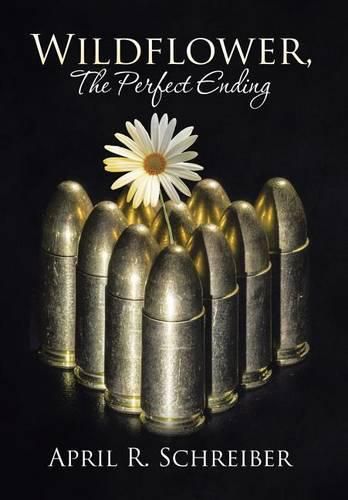 Cover image for Wildflower, The Perfect Ending