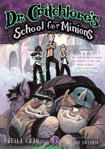 Cover image for Dr. Critchlore's School for Minions: Book One