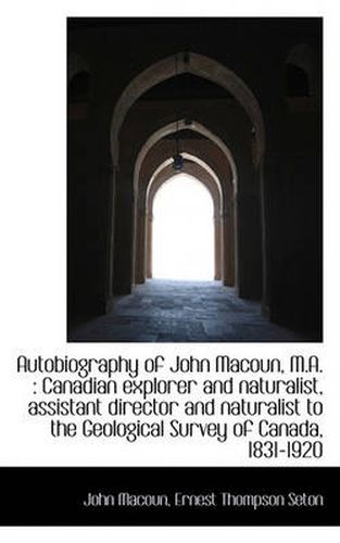 Cover image for Autobiography of John Macoun, M.A.