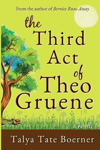 Cover image for The Third Act of Theo Gruene