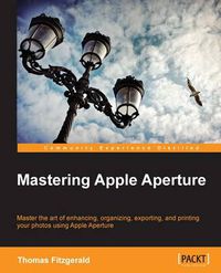 Cover image for Mastering Apple Aperture