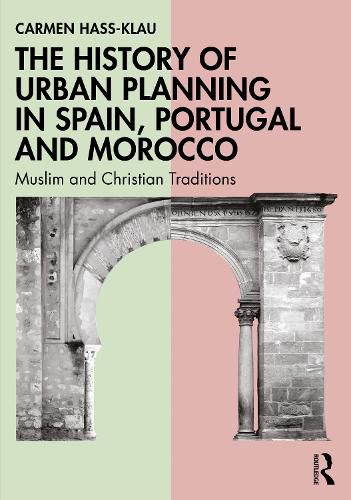 Cover image for The History of Urban Planning in Spain, Portugal and Morocco