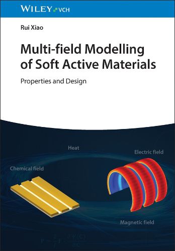 Cover image for Multi-field Modelling of Soft Active Materials