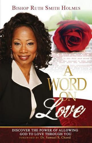 Cover image for A Word on Love: Discover the Power of Allowing God to Love Through You