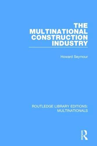 Cover image for The Multinational Construction Industry