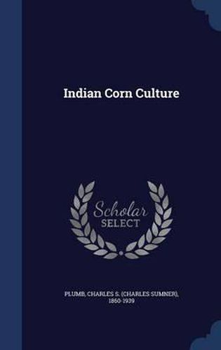 Cover image for Indian Corn Culture