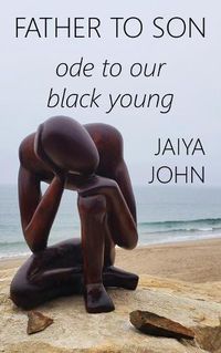 Cover image for Father to Son: Ode to Our Black Young