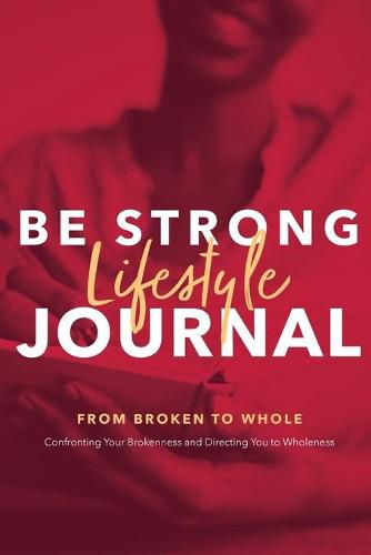 Cover image for Be Strong Lifestyle Journal