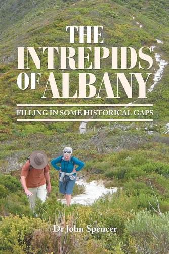 Cover image for The Intrepids of Albany: Filling in Some Historical Gaps