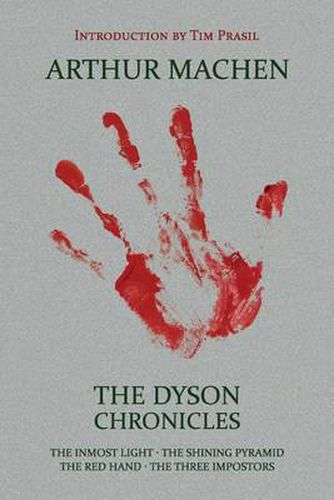 Cover image for The Dyson Chronicles: The Inmost Light / The Shining Pyramid / The Red Hand / The Three Impostors