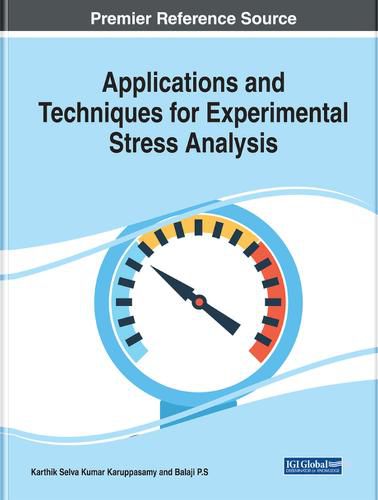 Applications and Techniques for Experimental Stress Analysis