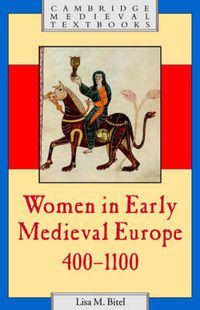 Cover image for Women in Early Medieval Europe, 400-1100