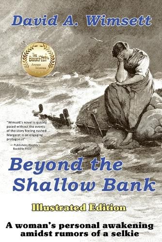 Cover image for Beyond the Shallow Bank: Illustrated Edition of a woman's personal awakening amidst rumors of a selkie