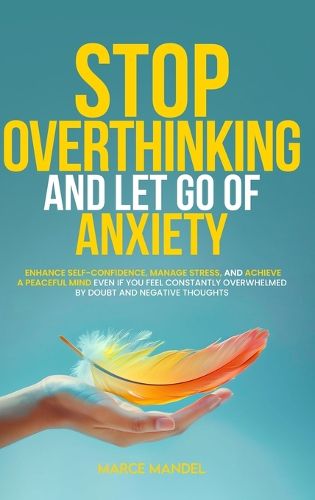 Cover image for Stop Overthinking and Let Go of Anxiety