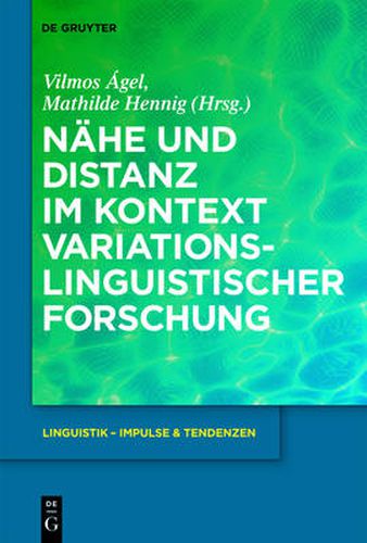 Nahe und Distanz im Kontext variationslinguistischer Forschung ...