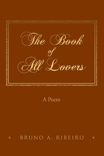 Cover image for The Book of All Lovers: A Poem