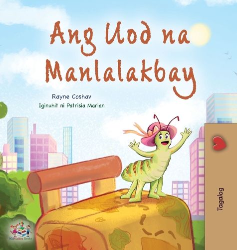 Cover image for The Traveling Caterpillar (Tagalog Children's Book)