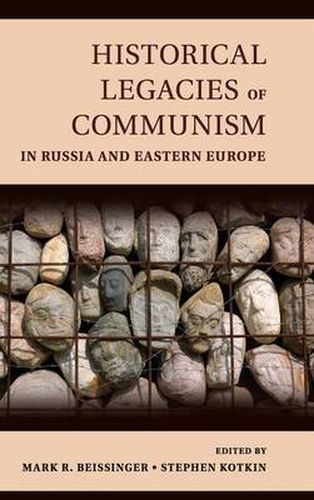 Historical Legacies of Communism in Russia and Eastern Europe