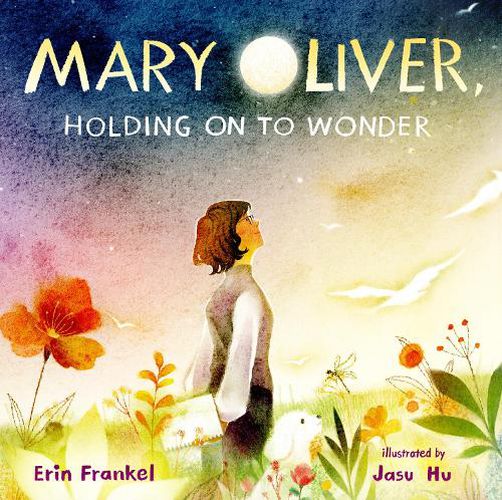 Cover image for Mary Oliver, Holding on to Wonder