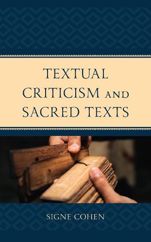 Textual Criticism and Sacred Texts