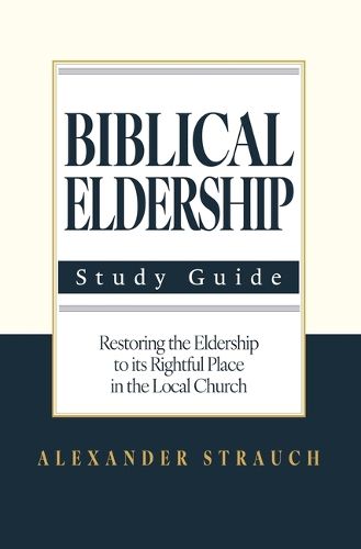 Cover image for Biblical Eldership Study GD