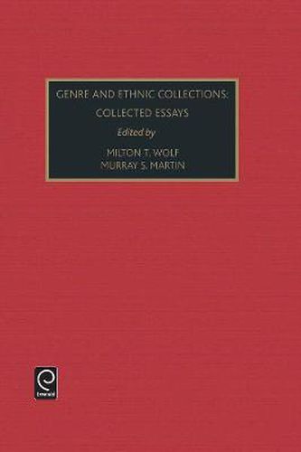 Genre and Ethnic Collections: Collected Essays