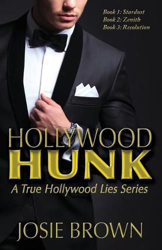 Hollywood Hunk: A True Hollywood Lies Series