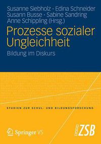 Cover image for Prozesse sozialer Ungleichheit: Bildung im Diskurs